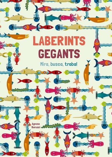 Laberints gegants | 9788468251943 | Baruzzi, Agnese