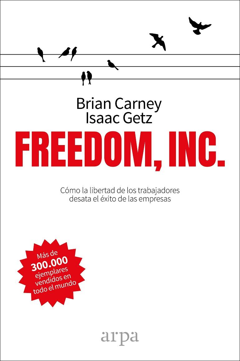 Freedom, Inc. | 9788416601851 | M. Carney, Brian / Getz, Isaac