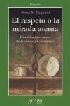 El respeto o la mirada atenta | 9788497841306 | Josep Maria Esquirol