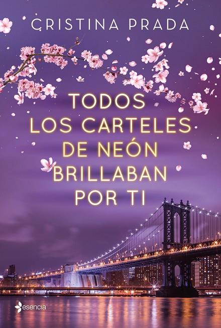 Todos los carteles de neón brillaban por ti | 9788408223672 | Cristina Prada