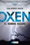 Oxen el hombre oscuro | 9788417128340 | Jens Henrik Jensen