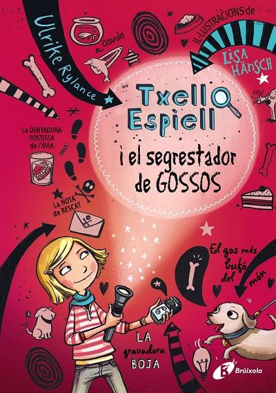 Txell Espiell i el segrestador de gossos | 9788499066943 | Rylance, Ulrike