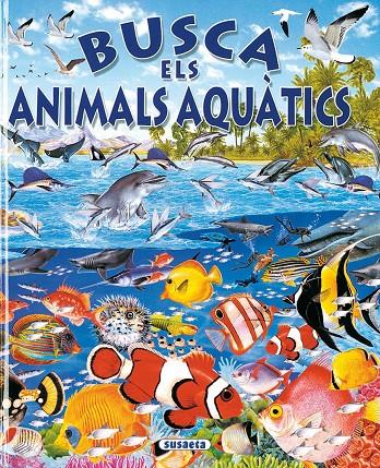 Busca els animals aquàtics | 9788430584659 | Arredondo, Francisco