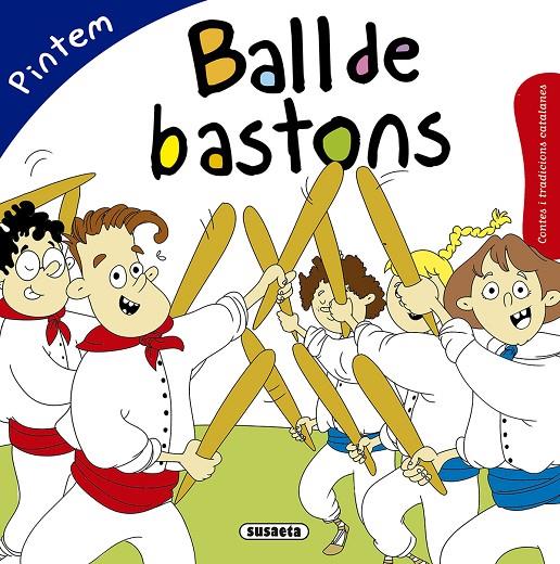 Ball de bastons (pintem) | 9788467760132 | Falguera, Mònica A.