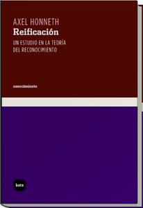 Reificación | 9788493518790 | Axel Honneth