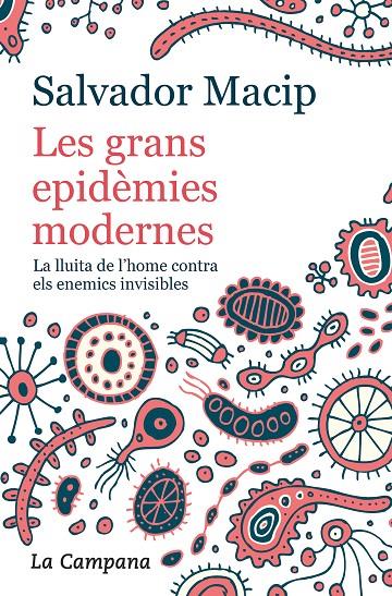 Les grans epidèmies modernes | 9788416863983 | Salvador Macip