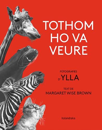 Tothom ho va veure | 9788418558580 | Brown, Margaret Wise