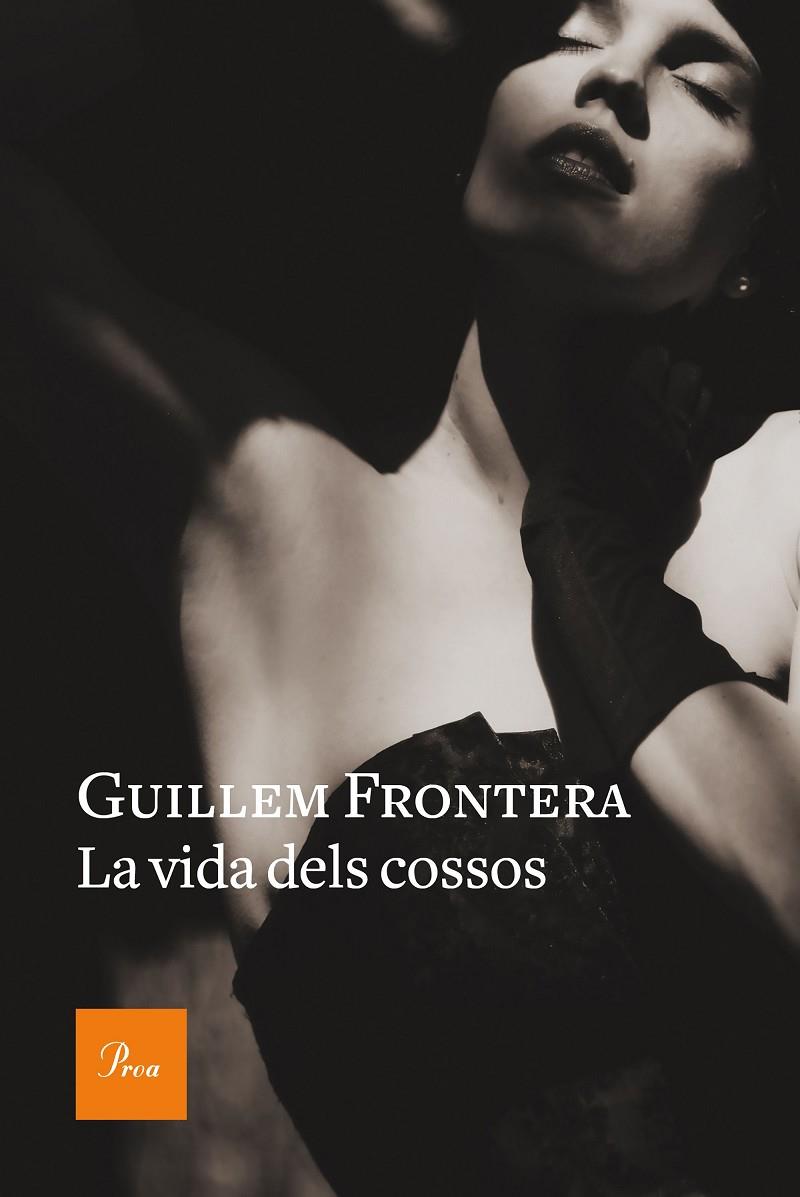 La vida dels cossos | 9788475887654 | Guillem Frontera