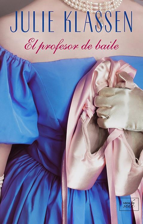 El profesor de baile | 9788417626211 | Julie Klassen