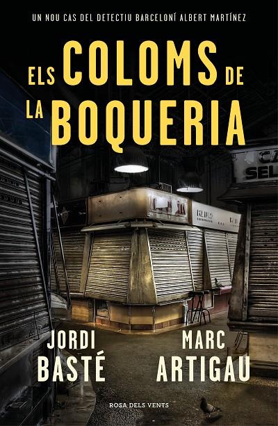 Els coloms de La Boqueria | 9788416930784 | Jordi Basté, Marc Artigau