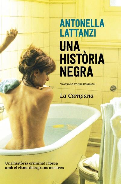 Una història negra | 9788416863419 | Antonella Lattanzi