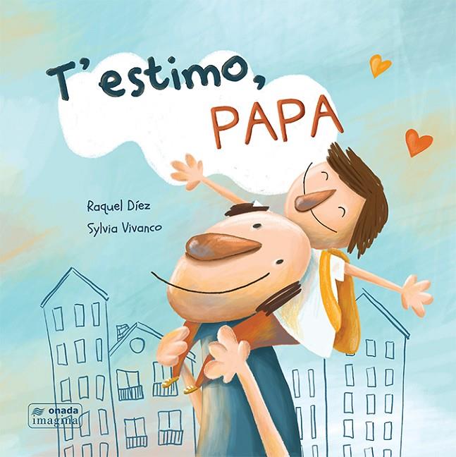 T estimo, papa | 9788417638467 | Díez Real, Raquel