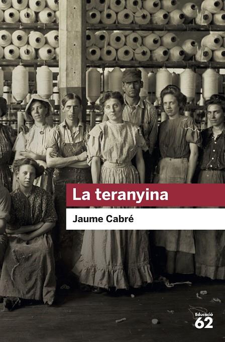 La teranyina | 9788415954729 | Jaume Cabré