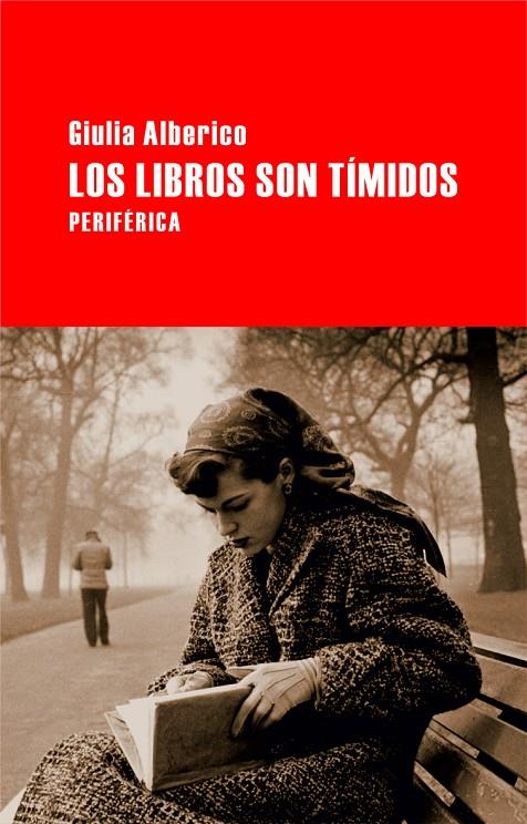 Los libros son tímidos | 9788492865291 | Giulia Alberico