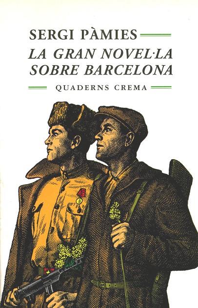 La gran novel·la sobre Barcelona | 9788477271864 | Sergi Pàmies