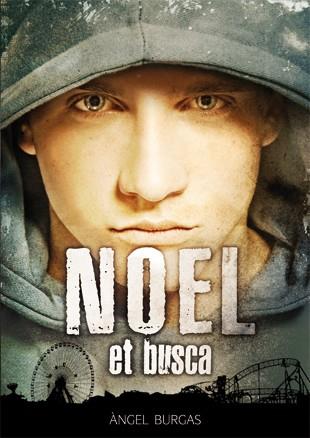 Noel et busca | 9788424644598 | Àngel Burgas