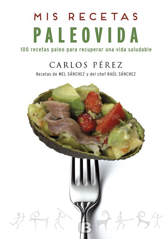 Mis recetas paleovida | 9788466659055 | Pérez, Carlos