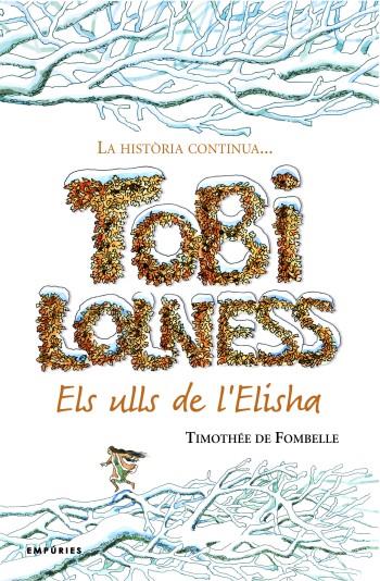 Tobi Lolness 2 | 9788497873284 | Timothée de Fombelle