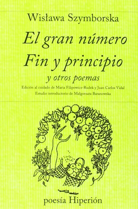 El gran número ; Fin y principio y otros poemas | 9788475176147 | Szymborska, Wislawa