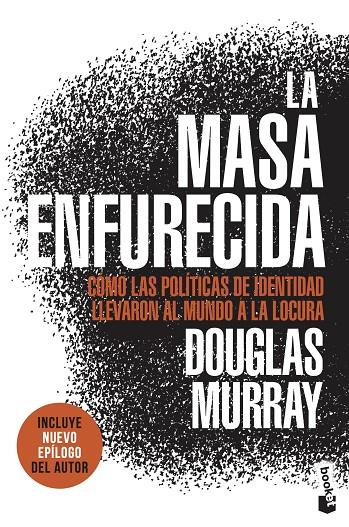 La masa enfurecida | 9788411001137 | Murray, Douglas