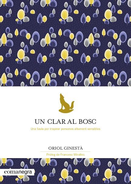 Un clar al bosc | 9788418022777 | Ginestà, Oriol