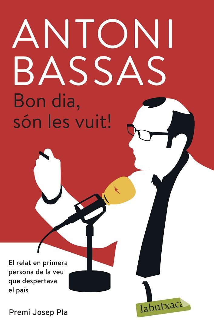 Bon dia, són les vuit! B | 9788417420826 | Antoni Bassas