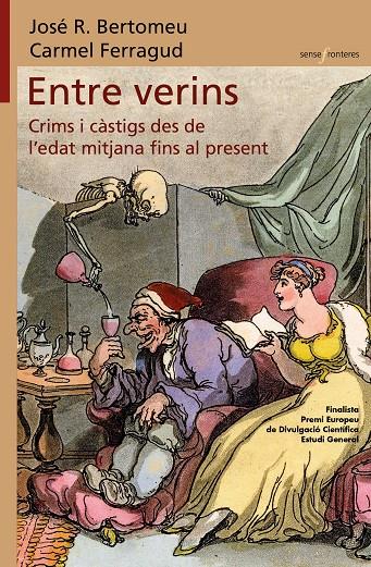 Entre verins. Crims i càstigs des de l’edat mitjana fins al present | 9788413585550 | Carmel Ferragud/José R. Bertomeu