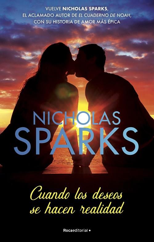 Cuando los deseos se hacen realidad | 9788418870262 | Sparks, Nicholas