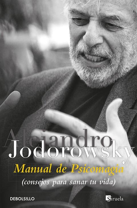 Manual de Psicomagia | 9788499081663 | Jodorowsky, Alejandro