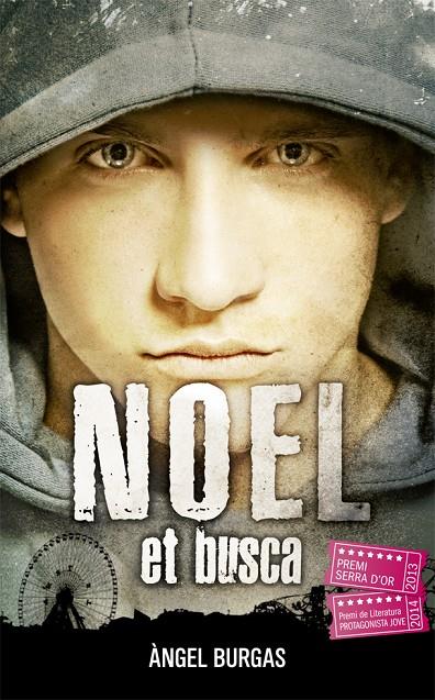 Noel et busca NE | 9788424659721 | Àngel Burgas