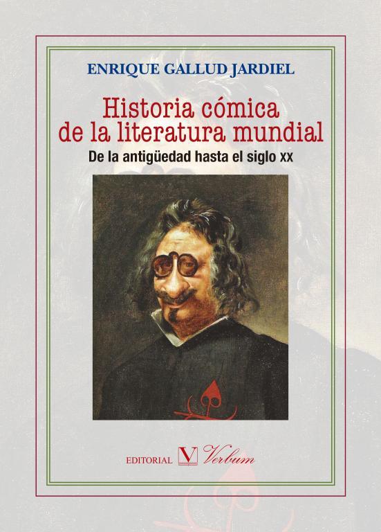 Historia cómica de la literatura mundial | 9788490743546 | Enrique Gallud Jardiel