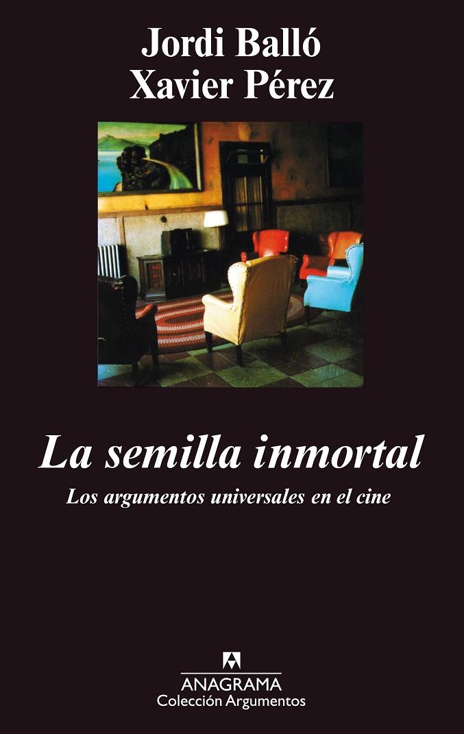 La semilla inmortal | 9788433905482 | Jordi Balló, Xavier Pérez