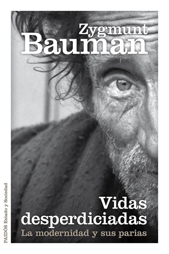 Vidas desperdiciadas | 9788449329289 | Zygmunt Bauman