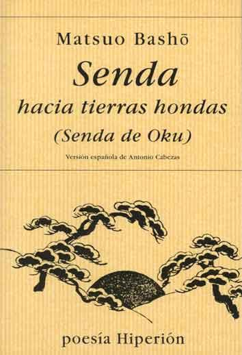 Senda hacia tierras hondas | 9788475173900 | Matsuo, Basho