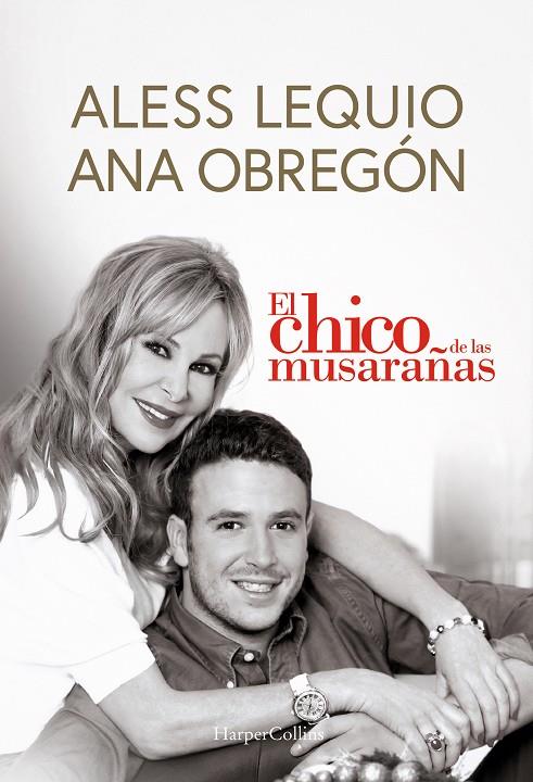 El chico de las musarañas | 9788491399049 | Obregón, Ana / Lequio, Aless