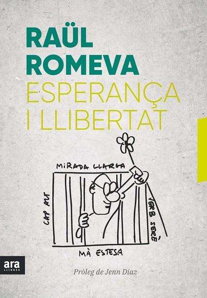 Esperança i llibertat | 9788416915859 | Raül Romeva