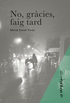 No gràcies, faig tard | 9788412286229 | Salom Parés, Mercè