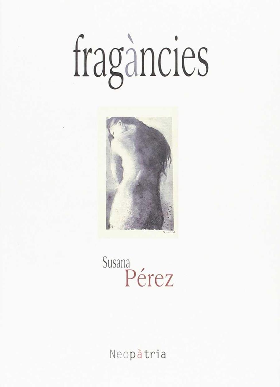 Fragàncies | 9788416833436 | Susana Pérez