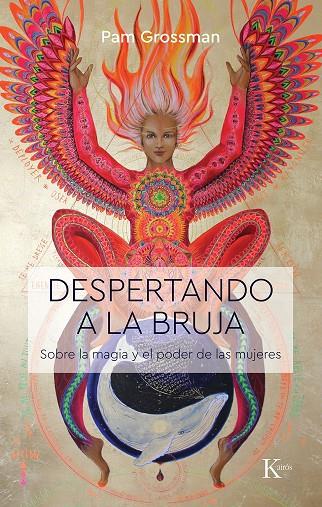 Despertando a la bruja | 9788499887586 | Pam Grossman