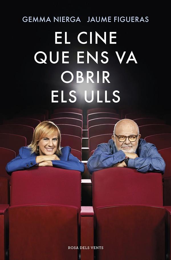 El cine que ens va obrir els ulls | 9788417627676 | Gemma Nierga, Jaume Figueras