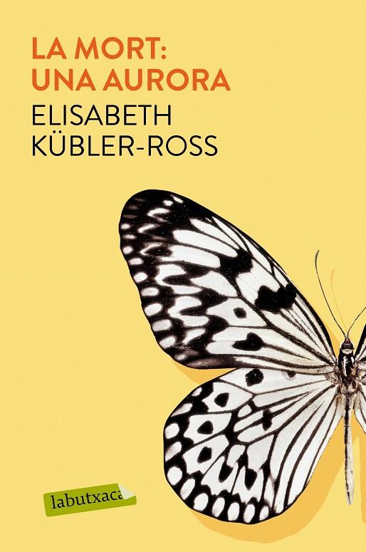 La mort: una aurora B | 9788417031961 | Elisabeth Kübler Ross