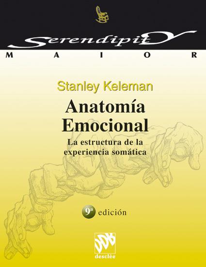 Anatomía emocional | 9788433012074 | Stanley Keleman