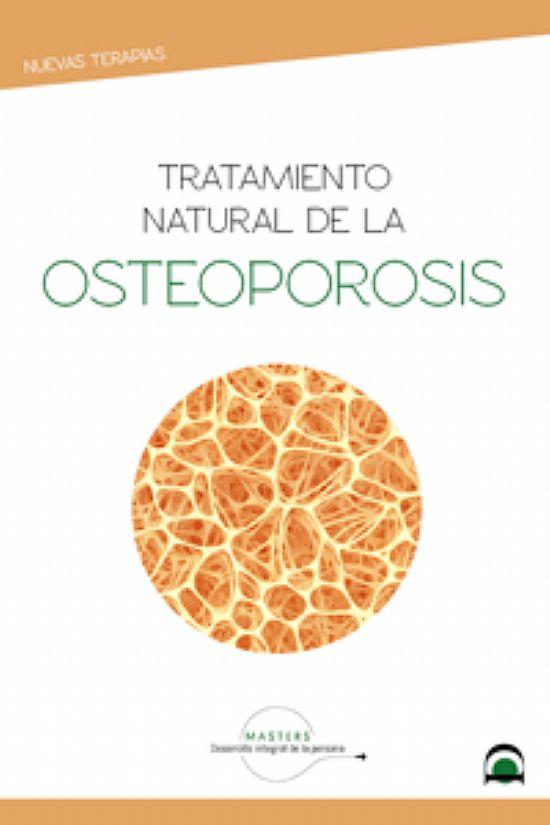 Tratamiento natural de la osteoporosis | 9788498275094 | Masters desarrollo integral de la persona