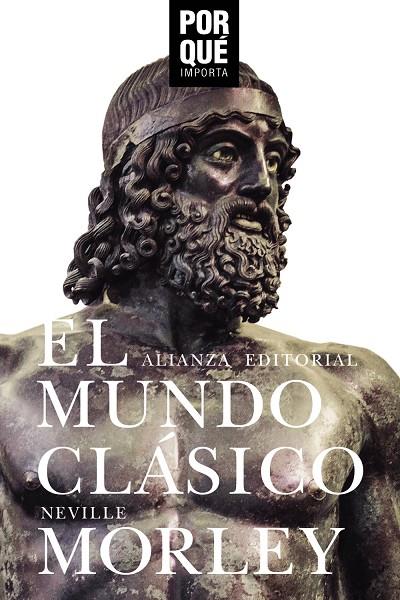 El mundo clásico | 9788491813910 | Neville Morley