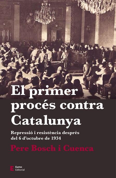 El primer procés contra Catalunya | 9788497666763 | Pere Bosch Cuenca