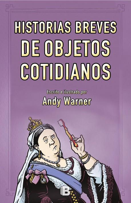 Historias breves de objetos cotidianos | 9788466661799 | Andy Warner