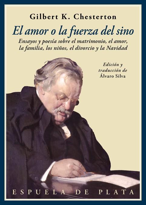 El amor o la fuerza del sino | 9788416034918 | Chesterton, Gilbert Keith