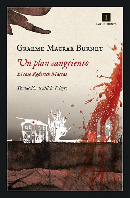 Un plan sangriento | 9788417553333 | Graeme Macrae Burnet