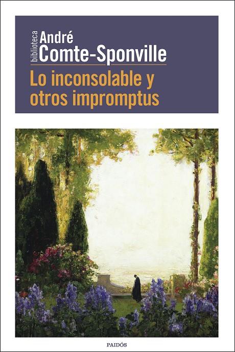 Lo inconsolable y otros impromptus | 9788449336102 | André Comte Sponville