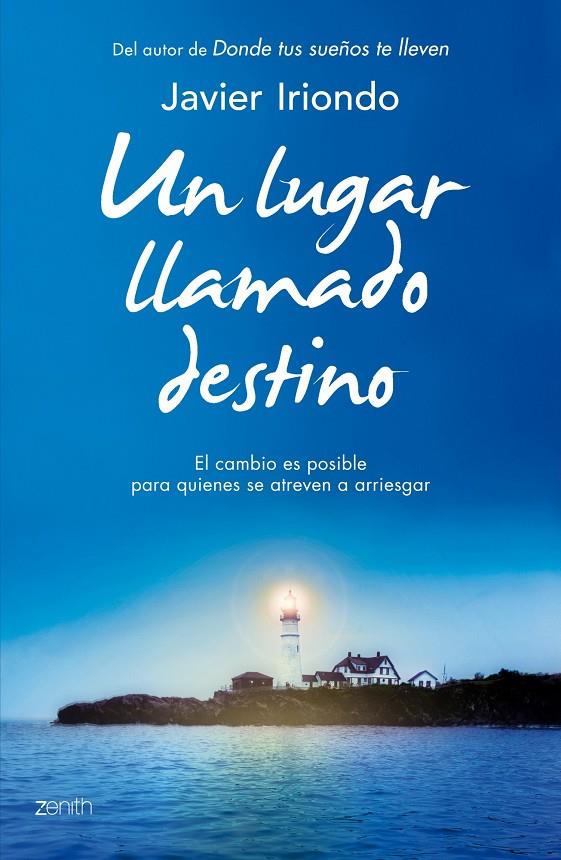 Un lugar llamado destino | 9788408128274 | Javier Iriondo